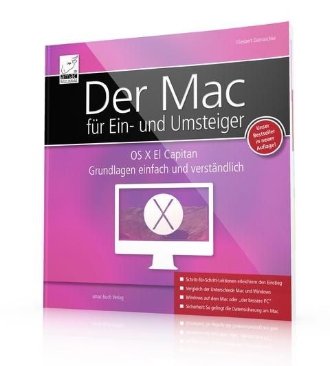 Der Mac für Ein- und Umsteiger - Giesbert Damaschke