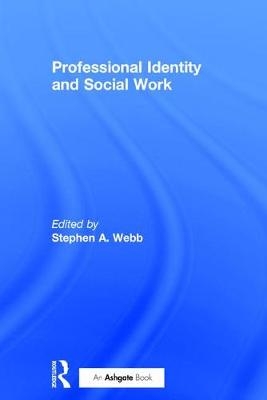 Professional Identity and Social Work - 