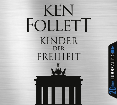 Kinder der Freiheit - Ken Follett