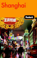 Fodor's Shanghai -  Fodor Travel Publications