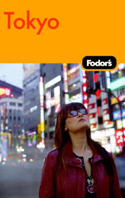 Fodor's Tokyo -  Fodor Travel Publications