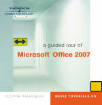 A Guided Tour of Microsoft Office 2007 - Corinne Hoisington