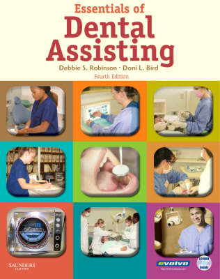 Essentials of Dental Assisting - Debbie S. Robinson, Doni L. Bird