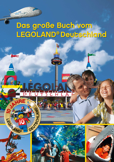 Das große Buch vom LEGOLAND Deutschland - Bernd Wißner, Lisa Schwenk