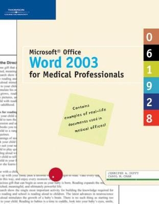 Microsoft Office Word 2003 for Medical Professionals - Carol Cram, Jennifer Duffy