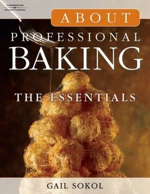 About Professional Baking - Gail Sokol