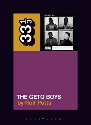 Geto Boys' The Geto Boys -  Potts Rolf Potts