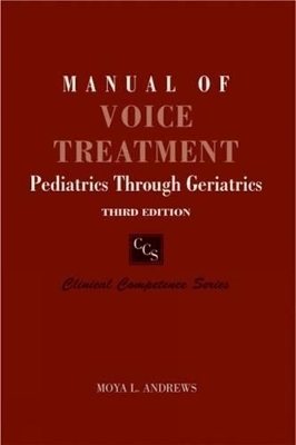 Manual of Voice Treatment - Moya L. Andrews