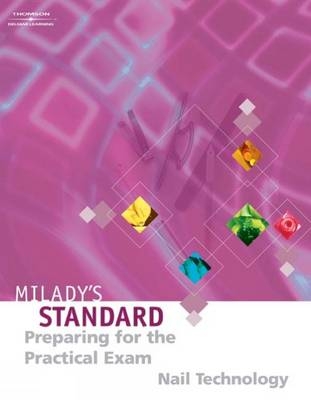 Milady's Standard Nail Technology -  Milday Publishing