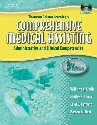 Delmar's Comprehensive Medical Assisting - Wilburta Lindh, Marilyn Pooler, Carol Tamparo, Barbara Dahl