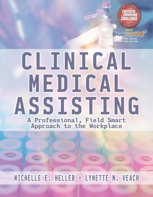 Clinical Medical Assisting - Michelle Heller, Lynette Veach