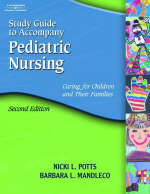 Study Gde-Pediatric Nursing 2e -  MANDLECO,  POTTS