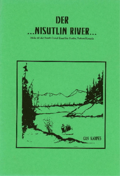 Der Nisutlin River - Gus Karpes