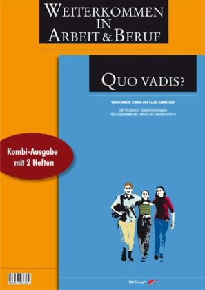 Quo vadis? - Claire Barmettler, Reinhard Schmid