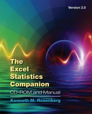 The Excel Statistics Companion CD-ROM and Manual, Version 2.0 - Kenneth Rosenberg