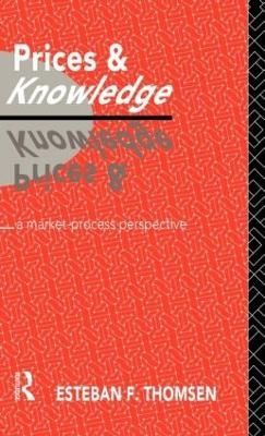 Prices and Knowledge - Esteban F. Thomsen