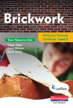 Brickwork NVQ and Technical Certificate Level 2 Tutor Resource Disk - Ralph Need, Dave Whitten, Kevin Jarvis