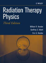 Radiation Therapy Physics - William R. Hendee, Geoffrey S. Ibbott, Eric G. Hendee