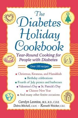 The Diabetes Holiday Cookbook - Carolyn Leontos, Debra Mitchell, Kenneth Weicker