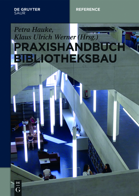 Praxishandbuch Bibliotheksbau - 