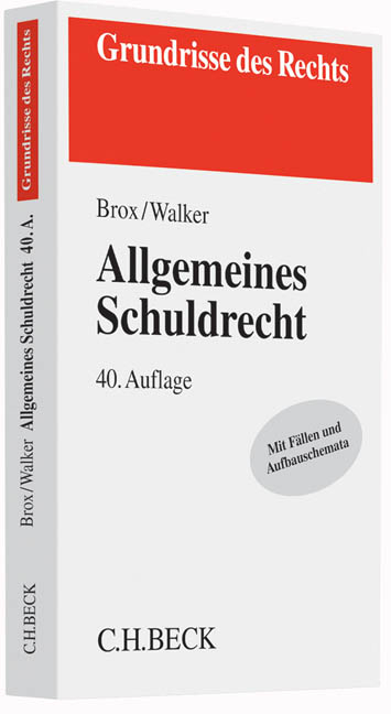 Allgemeines Schuldrecht - Hans Brox, Wolf-Dietrich Walker