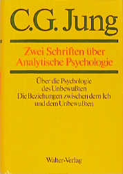 Gesammelte Werke. Bände 1-20 / Band 7: Zwei Schriften über Analytische Psychologie - C.G. Jung