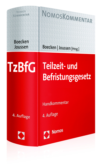 Teilzeit- und Befristungsgesetz - Winfried Boecken, Jacob Joussen