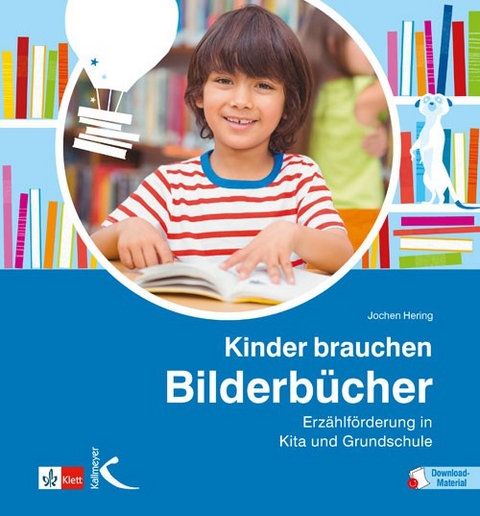 Kinder brauchen Bilderbücher - Jochen Hering