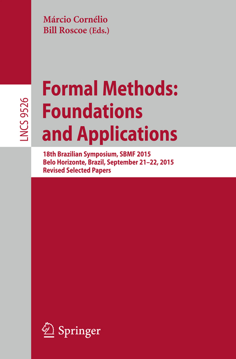 Formal Methods: Foundations and Applications - 