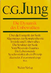 C.G.Jung, Gesammelte Werke. Bände 1-20 Hardcover / Band 8: Die Dynamik des Unbewußten - C.G. Jung