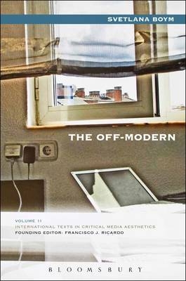 Off-Modern -  Boym Svetlana Boym