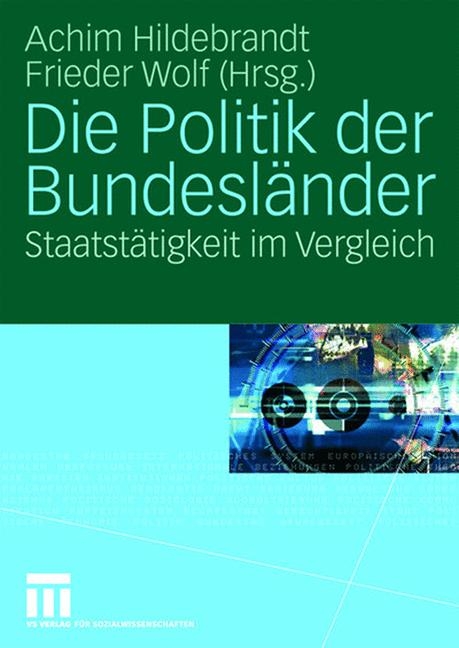 Die Politik der Bundesländer - 