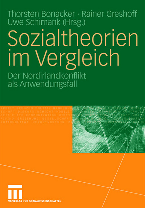 Sozialtheorien im Vergleich - 