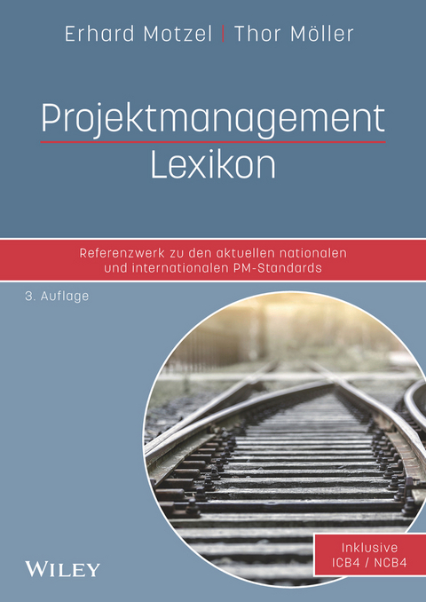 Projektmanagement Lexikon - Erhard Motzel, Thor Möller