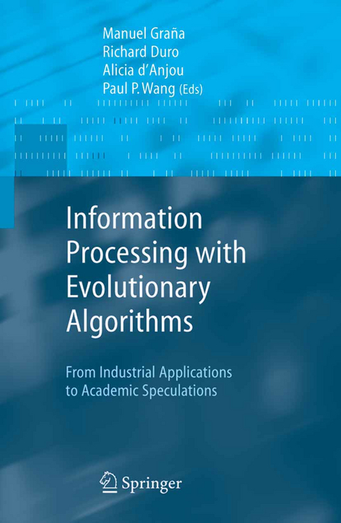 Information Processing with Evolutionary Algorithms - 