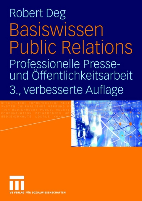 Basiswissen Public Relations - Robert Deg