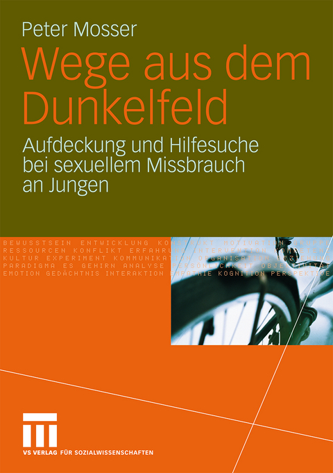 Wege aus dem Dunkelfeld - Peter Mosser