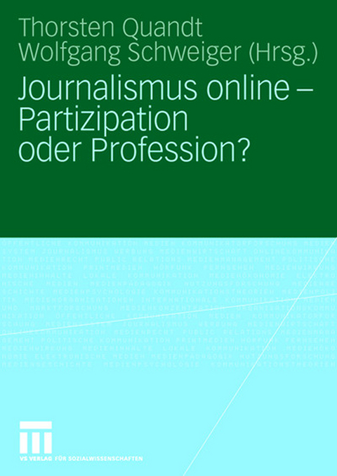 Journalismus online - Partizipation oder Profession? - 