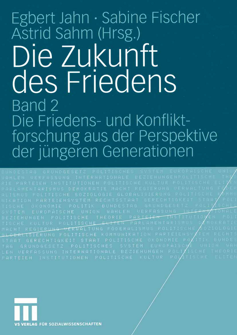 Die Zukunft des Friedens - 