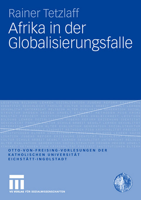 Afrika in der Globalisierungsfalle - Rainer Tetzlaff