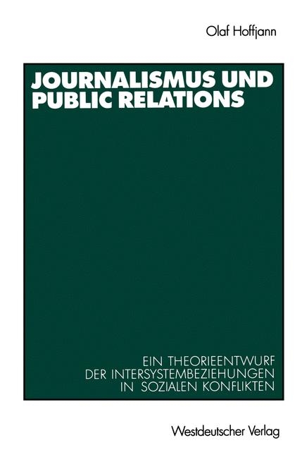 Journalismus und Public Relations - Olaf Hoffjann