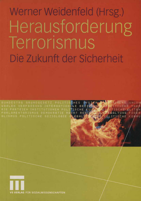 Herausforderung Terrorismus - 