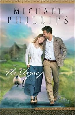 Legacy (Secrets of the Shetlands Book #3) -  Michael Phillips