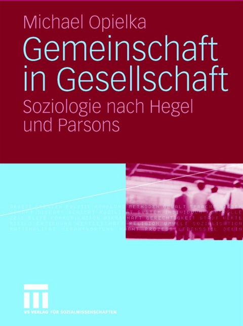 Gemeinschaft in Gesellschaft - Michael Opielka