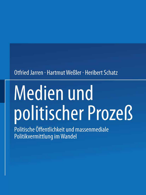 Medien und politischer Prozeß - 