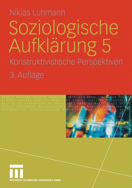 Soziologische Aufklärung 5 - Niklas Luhmann