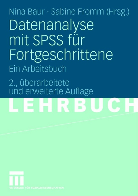 Datenanalyse mit SPSS für Fortgeschrittene - 