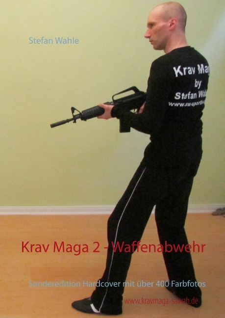 Krav Maga 2 - Waffenabwehr - Stefan Wahle