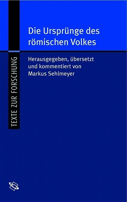 Die Ursprünge des römischen Volkes /Origo Gentis Romanae - 