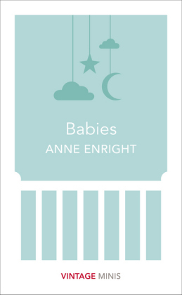 Babies -  Anne Enright